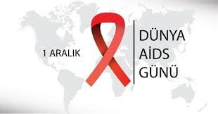 1 Aralık Dünya AIDS Günü